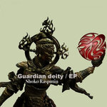 Guardian Deity EP