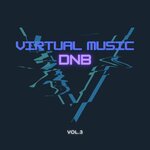Virtual Music Dnb, Vol 3