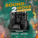 Bound 2 Move Riddim