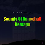 Sounds Of Dancehall Beat Tape