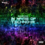 In Name Of Techno-Ia (Explicit)