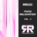 Mind Relaxation Vol 2