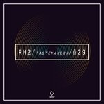 Rh2 Tastemakers #29