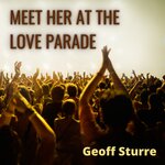 Meet Her At The Love Parade