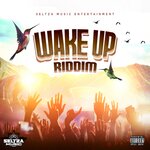 Wake Up Riddim (Explicit)