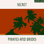 Secret/Pirates & Brides