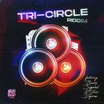 Tri-Circle Riddim (Explicit)