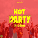 Hot Party Riddim (Raw)