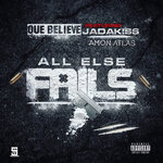 All Else Fails (Explicit)