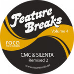 Feature Breaks Vol 4: Cmc & Silenta Remixed 2 (Explicit)