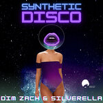 Synthetic Disco (Dim Zach Remix)
