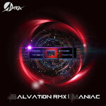 Salvation (Remix) / Maniac