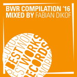 BWR Compilation '16 (unmixed tracks)