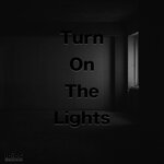 Turn On The Lights