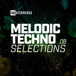 Melodic Techno Selections, Vol 08