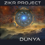 Zikr Project: Dunya
