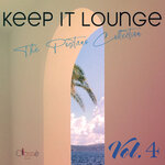 Keep It Lounge Vol 4 - Positano Selection