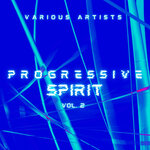 Progressive Spirit, Vol 2