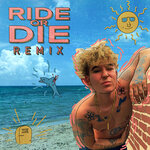 Ride Or Die (Remix) (Explicit)