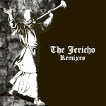 The Jericho Remixes