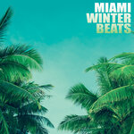 Miami Winter Beats