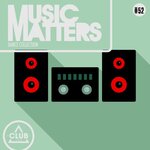 Music Matters: Episode 52