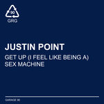 Get Up (I Feel Like Being A) Sex Machine (Remixes)