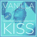 Vanilla Kiss (Beautiful Lounge Collection), Vol 2