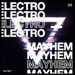 Electro Mayhem Vol 36