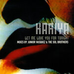 Let Me Love You For Tonight (Remixes)