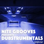 Nite Grooves Presents Dubstrumentals