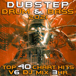 Dubstep Drum & Bass 2021 Top 40 Chart Hits, Vol 6 DJ Mix 3Hr