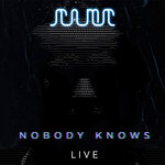 Nobody Knows (Live)