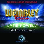 My Redeemer Lives (Wembley Riddim)