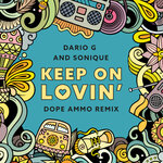 Keep On Lovin (Dope Ammo Remix)