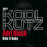 Ride It Baby (Block & Crown Club Mix)