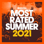 Defected Presents Most Rated Summer 2021 (Explicit)