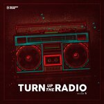 Turn Up The Radio Vol 5