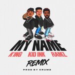 My Name (Remix)