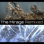 The Mirage Remixed Part 1: Jazzuelle Mixes