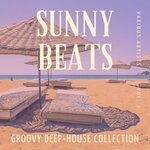 Sunny Beats (Groovy Deep-House Collection) Vol 2