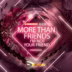 More Than Friends (I'm Not Your Friend)