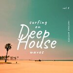 Surfing On Deep-House Waves Vol 3