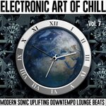 Electronic Art Of Chill Vol 7