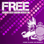 Free (House Classic 2021 Remix EP)