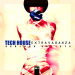 Tech House Extravaganza, Vol 1