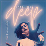 Into The Deep, Vol 4