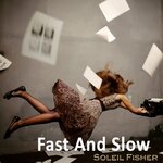 Fast & Slow (Radio Cut)