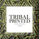 Tribal Printed House Grooves, Vol 5