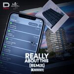 Really About This (Remix)